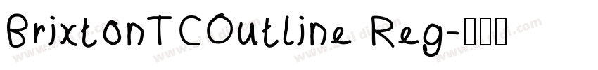 BrixtonTCOutline Reg字体转换